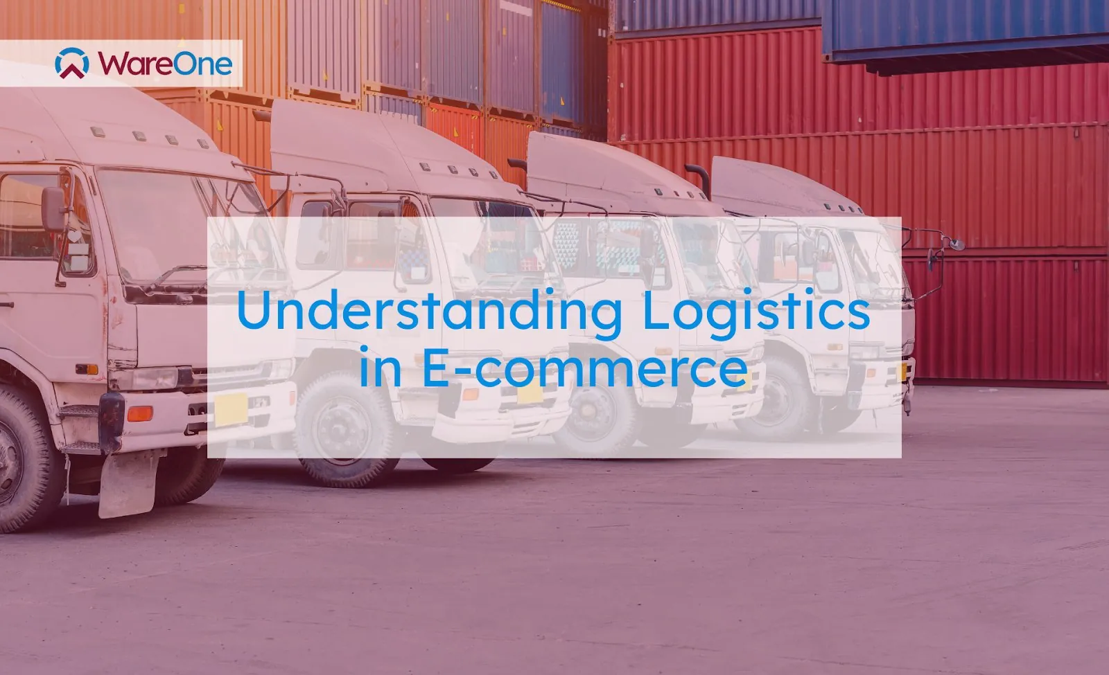 Understanding Logistics in E-commerce: Key Insights